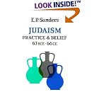 Judaism: Practice and Belief, 63 Bce-66 Ce by E. P. Sanders
