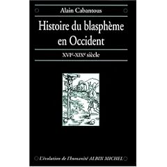 Histoire Du Blaspheme En Occident (Collection)
