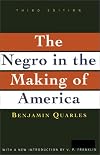 Negro in the Making of America: Third Edition Revised, Updated, and Expanded