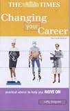 Changing Your Career: Practical Advice to Help You Move on