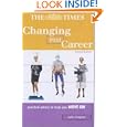 Changing Your Career: Practical Advice to Help You Move on'