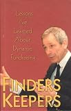 cover of Finders Keepers: Lessons I've Learned About Dynamic Fundraising