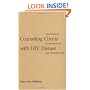 Counseling Clients with HIV Disease: Assessment, Intervention, and Prevention