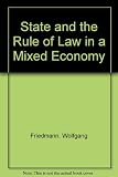 The state and the rule of law in a mixed economy
