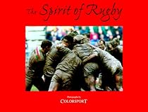 The Spirit of Rugby (The spirit of series)