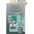 Buckling Experiments, Shells, Built-up Structures, Composites and Additional Topics (Buckling Experiments) by J. Singer, J. Arbocz, and T. Weller