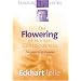 The Flowering of Human Consciousness: Everyone's Life Purpose