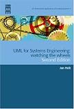 UML for Systems Engineering (IEE Professional Applications of Computing)PBPC0040