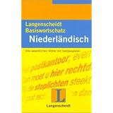 Langenscheidts Basiswortschatz, Niederl�ndisch: Ein nach Sachgebieten geordnetes Lernw�rterbuch mit Satzbeispielen. Alle wesentlichen W�rter mit Satzbeispielenvon "Wim Waumans"