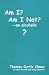 Book Am I? Am I Not? An Alcoholic