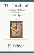 The Unofficial Wisconsin, Michigan & Minnesota High Flyer