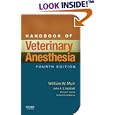Handbook of Veterinary Anesthesia by William W. Muir and John A. E. Hubbell
