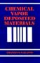 Chemical Vapor Deposited Materials
