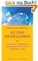 Die f�nf Weltreligionen