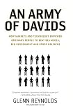 An Army of Davids: How Markets and Technology Empower Ordinary People to Beat Big Media, Big Government, and Other Goliaths