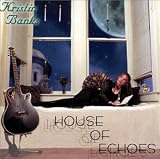 Kristin Banks - House Of Echoes