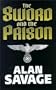 The Sword and the Prison