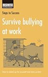 Survive Bullying at Work (Steps to Success)