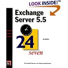 Click here to buy Exchange Server 5.5: 24Seven by  Jim McBee.