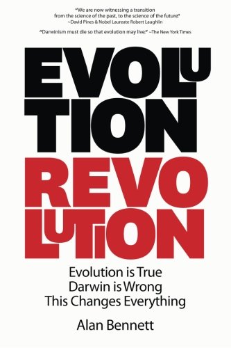 evolution revolution evolution is true darwin is wrong this changes everything
