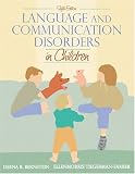 Language and Communication Disorders in Children (5th Edition)