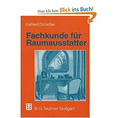 Fachkunde f�r Raumausstatter: Mit 45 Beispielen und 547 Aufgaben