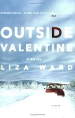 Outside Valentine: A Novel