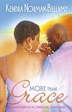 More Than Grace (For Love and Grace Series #3)