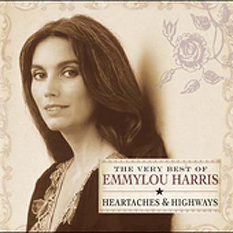 CD-Charts  Music : Heartaches and Highways - The Very Best of Emmylou Harris