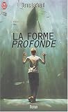 La forme profonde
