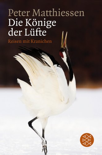 Produkt-Bild: Die K&ouml;nige der L&uuml;fte: Reisen mit Kranichen