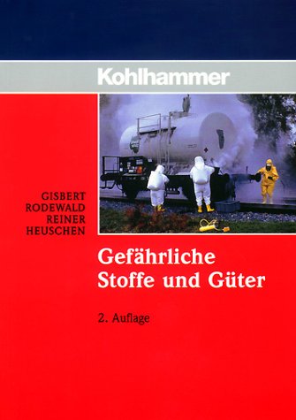 Gef�hrliche Stoffe und G�ter