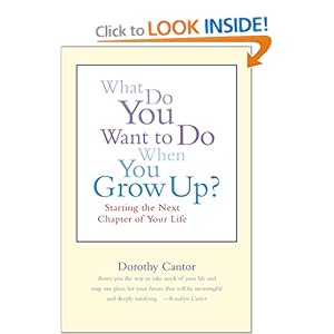 What Do You Want To Do When You Grow Up - Dorothy Cantor,Andrea Thompson