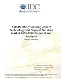 Review IDC Research  / Asia/Pacific (Excluding Japan) Technology and Support Services Market 2005-2009 Forecast and Analysis