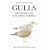 Gulls of Europe, Asia and North America (Helm Identification Guides)