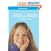 Skin and Nails: Care Tips for Girls (American Girl)