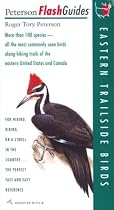 Eastern Trailside Birds (Peterson Flash Guides)