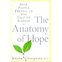 The Anatomy of Hope: How People Prevail in the Face of Illness