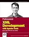 Books : Professional XML Development with Apache Tools: Xerces, Xalan, FOP, Cocoon, Axis, Xindice (Wrox Professional Guides)