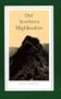 Our Southern Highlanders: Introduction By George Ellison