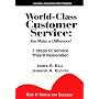 World-Class Customer Service: You Make a Difference!