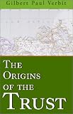 The Origins of the Trust