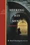Seeking His Mind (Voice from the Monastery)
