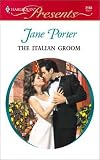The Italian Groom (Modern Romance)