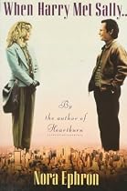 When Harry Met Sally. . .