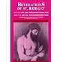 Revelations of St. Bridget on the Life and Passion of Our Lord and the Life of His Blessed Mother