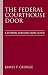 Book The Federal Courthouse Door: A Federal Jurisdiction Guide