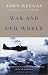 War and Our World