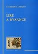 Lire � Byzance