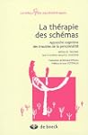 La th�rapie des sch�mas : Approche co...